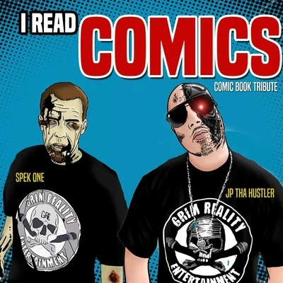 JP Tha Hustler I Read Comics (Comic Book Tribute)