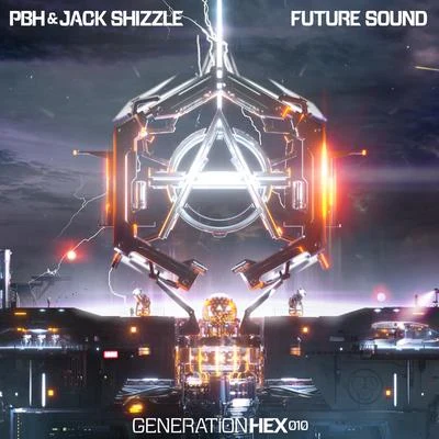 Future Sound 专辑 PBH & Jack Shizzle