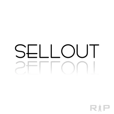 RIP Sellout