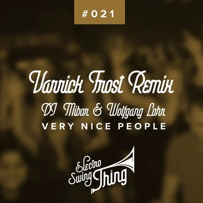 Very Nice People (Varrick Frost Remix) 專輯 Offbeat/Wolfgang Lohr