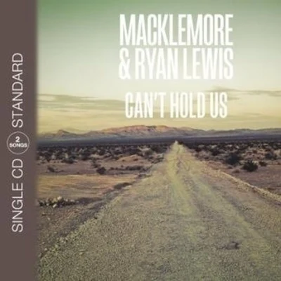 Macklemore & Ryan Lewis Can&#x27;t Hold Us