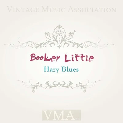 Hazy Blues 专辑 Art Davis/Booker Little/Ray Draper/George Coleman/Max Roach