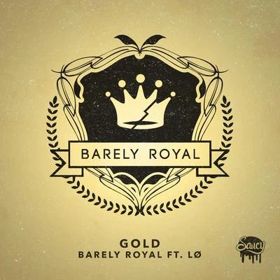 Barely RoyalRightmind Gold