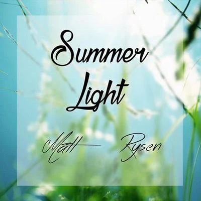 Summer Light 專輯 Roxana/Matt Rysen