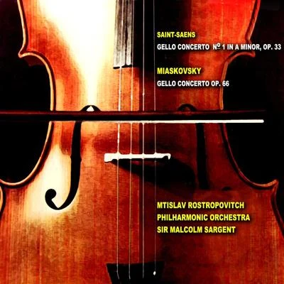 Saint-Saens: Cello Concerto No. 1Maiskovsky: Cello Concerto, Op. 66 專輯 Philharmonic Orchestra