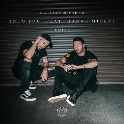 Into You (The Remixes) 專輯 Matisse & Sadko