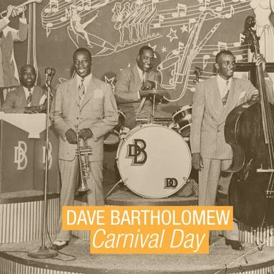 Carnival Day 專輯 Dave Bartholomew