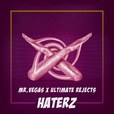 Haterz 专辑 Tribal Kush/Mr. Vegas/Walshy Fire