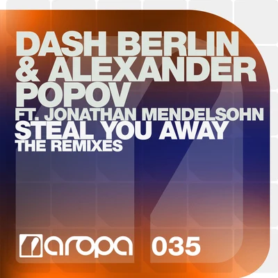 Steal You Away (The Remixes) 專輯 Dash Berlin