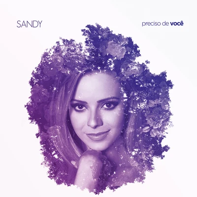 Preciso De Você 專輯 Sandy