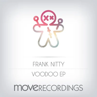 Voodoo EP 專輯 Frank Nitty