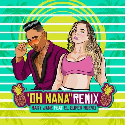 Oh Nana (Remix) 專輯 El Super Nuevo/Ceky Viciny