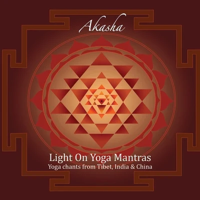 Light On Yoga Mantras 專輯 Shakta/Subcouds/Akasha/Amanite FX/Orion