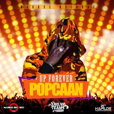 Popcaan Up Forever