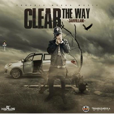 Clear the Way 專輯 Anju Blaxx/Jahvillani