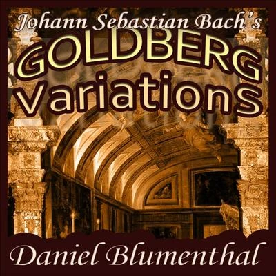 Johann Sebastian Bach - 30 Goldberg Variations 專輯 Dinah Bryant/Daniel Blumenthal