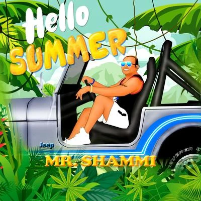 Hello Summer 专辑 Rizzo/Miki M/Mr. Shammi