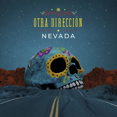 Otra Direccion 專輯 Nevada