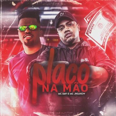 Placo Na Mão 專輯 Mc Davi/Mc Du/Hugo CNB/Mc Magal/Mc Kelvinho