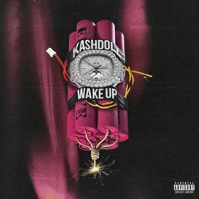 Wake Up 专辑 Kash Doll