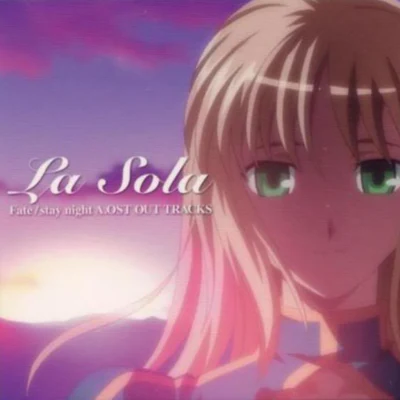 Fatestay night A.OST OUT TRACKS-La Sola 專輯 川井憲次