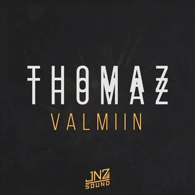 Valmiin 专辑 Thomaz