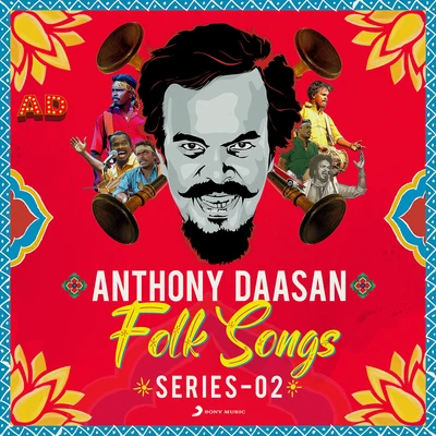 Anthony Daasan Folk Songs : Series 2 专辑 Anthony Daasan/Santhosh Narayanan/Vivek - Mervin/Santhosh Dhayanidhi/Leon James