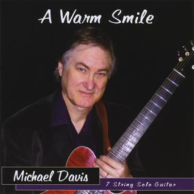 Michael Davis A Warm Smile