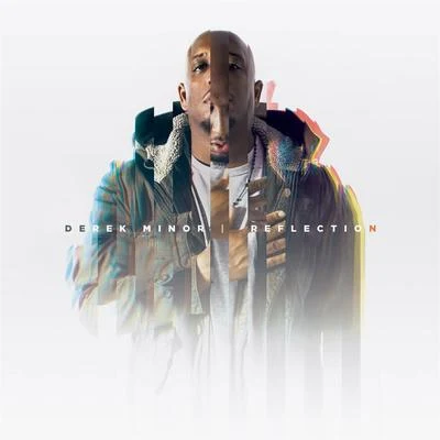 Reflection 专辑 Canon/Derek Minor/Byron Juane