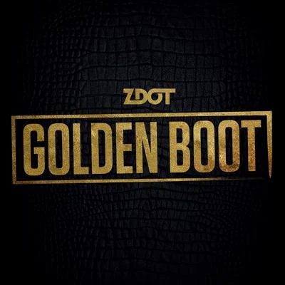 Golden Boot EP 專輯 Zdot/Wiley