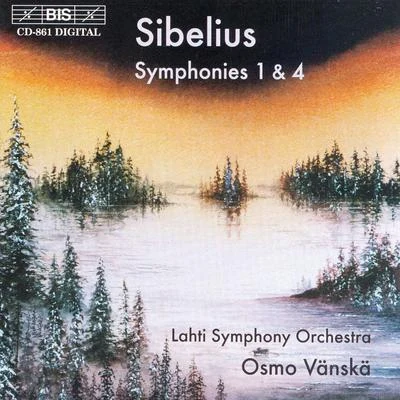 Osmo Vänskä SIBELIUS: Symphonies Nos. 1 and 4