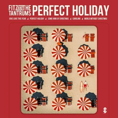 Perfect Holiday 专辑 Fitz/Fitz And The Tantrums/Bryce Vine