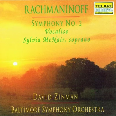 Baltimore Symphony Orchestra Rachmaninoff: Symphony No. 2 & Vocalise