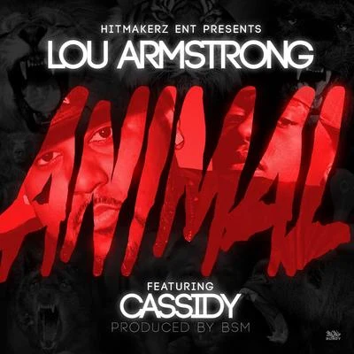 Lou Armstrong & Cassidy Animal. 专辑 Lou Armstrong