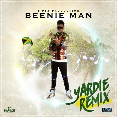 Yardie (Remix) 專輯 Beenie Man