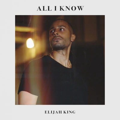 All I Know 专辑 Papi Gero/Elijah King