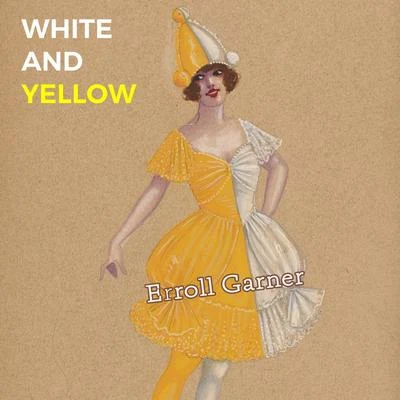 White and Yellow 专辑 Erroll Garner