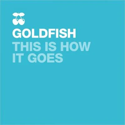 This Is How It Goes (Black Coffee Remix Radio Edit) 專輯 Diamond Thug/GoldFish/Robbie Rivera