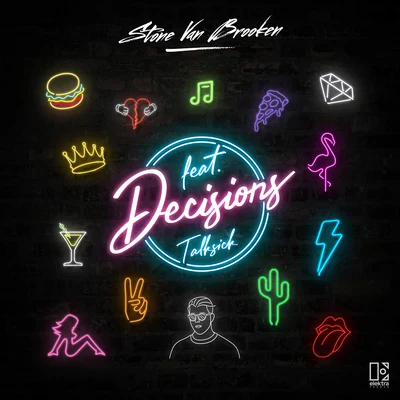 Decisions (feat. Talksick) 專輯 Stone Van Brooken