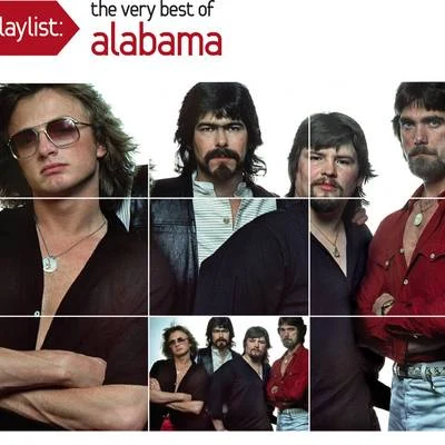 Alabama Playlist: The Very Best Of Alabama