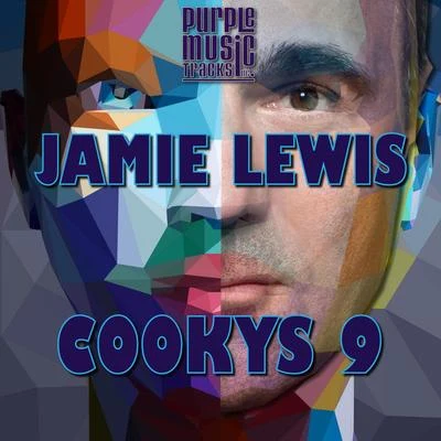 Cookys 9 專輯 Jamie Lewis