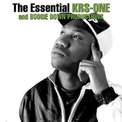 The Essential Boogie Down ProductionsKRS-One 专辑 Boogie Down Productions