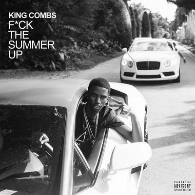 F*ck the Summer Up 專輯 King Combs