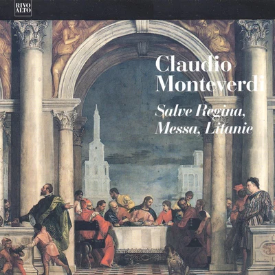 Monteverdi: Messa a quattro voci da cappella, SV 190 - Salve Regina, SV 326 - Laetaniae della Beata Vergine, SV 204 專輯 Vera Luccini