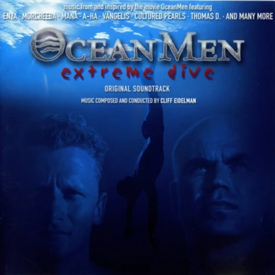 Ocean Men: Extreme Dive (O.S.T) 專輯 Cliff Eidelman