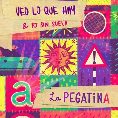 Veo lo que hay (feat. PJ Sin Suela) 專輯 La Pegatina