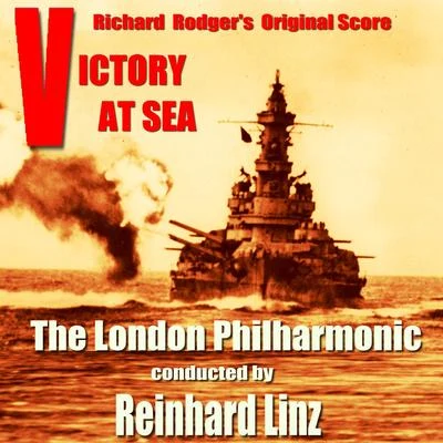 Richard Rodgers Victory at Sea 專輯 THE LONDON PHILHARMONIC ORCHESTRA