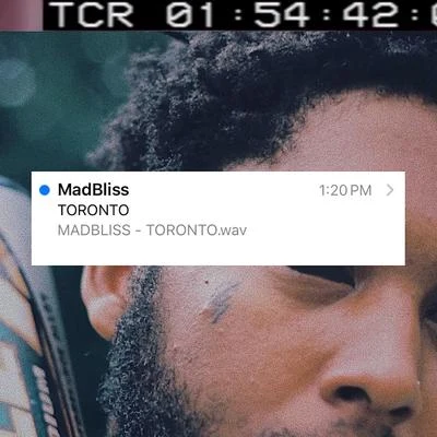 toronto 专辑 MadBliss