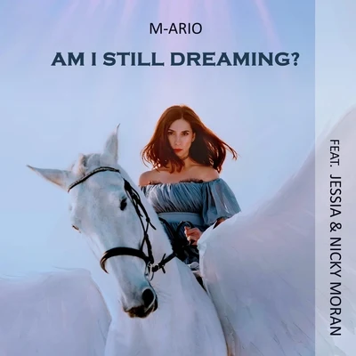 Am I Still Dreaming? (feat. Jessia & Nicky Moran) 专辑 Nicky Moran