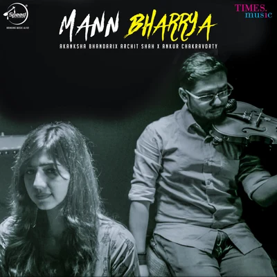 Mann Bharrya - Single 專輯 Akanksha Bhandari